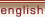 English